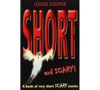 Louise Cooper – Short and Scary!