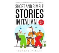 Short and Simple Stories in Italian: 10 Easy-to-Read Stories for Beginners