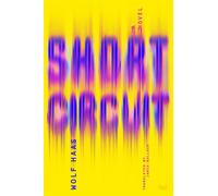 Short Circuit A Novel - Wolf Haas - HarperVia - ebook (ePub) - Livre