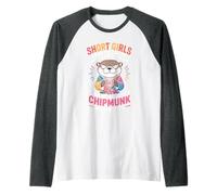 Short Girls Sweet Until We're Chipmunks with Rabies Manche Raglan