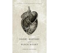 Short History of a Black Heart
