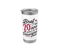 Short I am 20 Years Old For The Second Time Gift 40 Years Wo Gobelet isotherme en acier inoxydable double paroi