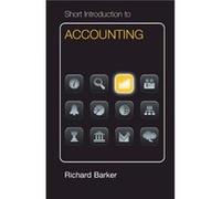 Short Introduction to Accounting Dollar Edition - Barker Richard Judge Business School Cambridge - Cambridge University Press - Livre en Anglais - Paperba Barker Richard Judge Business School Cambridg