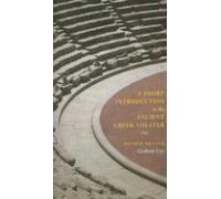 Short Introduction To The Ancient Greek Theater