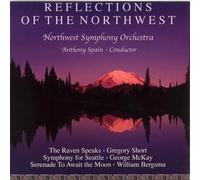 Short, McKay, Bergsma : Relections of The Northwest American Orchestral Music