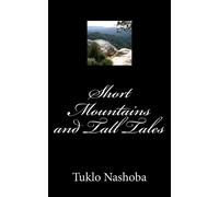 Short Mountains and Tall Tales