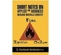 Short Notes on Applied And Advanced Inorganic Materials Chemistry Ekambaram Sambandan (Auteur)