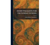 Short Pageants for the Sunday School