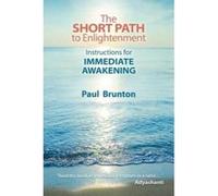 Short Path to Enlightenment - [Version Originale] Paul Brunton (Auteur)