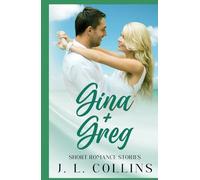Short Romance Stories: Gina + Greg