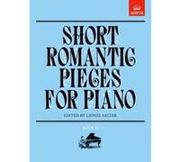 Short Romantic Pieces for Piano, Book II: Bk. 2 (Short Romantic Pieces for Piano (ABRSM)) Unknown (Auteur)