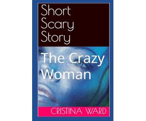 Short Scary Story: My Best Friend's Mother