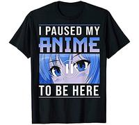 Short Sleeve I Paused My Anime to Be Here Manga Comics Kawaii Otaku Japan Tshirt Shirt Top Sweatshirt Black 3XL
