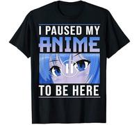 Short SleeveI Paused My Anime to Be Here Manga Comics Kawaii Otaku Japan T-Shirt Top Manches Courtes(XX-Large)
