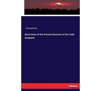 Short State Of The Present Situation Of The India Company