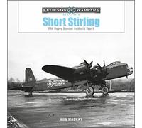 Short Stirling: RAF Heavy Bomber in World War II