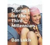 Short Stories 1for The Third Millennium