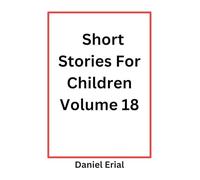 Short Stories For Children Volume 18