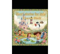 Short stories for kids: For 0 to 5 year old children
