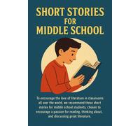 Short Stories for Middle School Short Stories for Middle School, #1 - Clara M Everhart - Clara M Everhart - ebook (ePub) - Livre