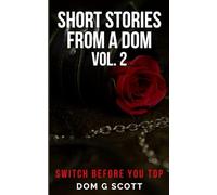 Short Stories from a Dom Vol. 2: Switch Before You Top