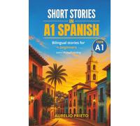 Short Stories in A1 Spanish