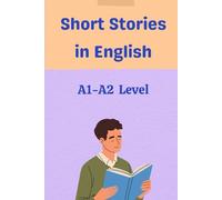 Short Stories in English: A1-A2 Level
