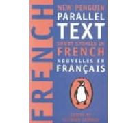 Short Stories in French: New Penguin Parallel Texts: Short Stories in French