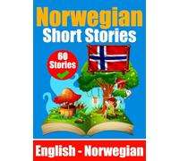 Short Stories in Norwegian | English and Norwegian Stories Side by Side: Learn the Norwegian Language | Norwegian Made Easy | English - Norwegian