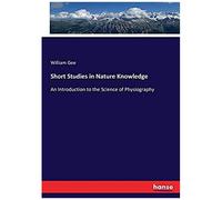 Short Studies In Nature Knowledge