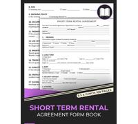 Short-Term Lease Agreement Forms Book: Contract Form for Short-Term & Vacation Property Rental | Standard Day by Day Tenancy Lease Contract | 50 Forms