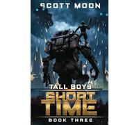 Short Time: A Military Science Fiction Adventure