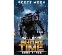 Short Time: Tall Boys, Book 3