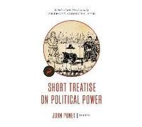 Short Treatise On Political Power