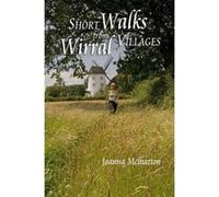 Short Walks from Wirral Villages Joanna Mcilhatton (Auteur)