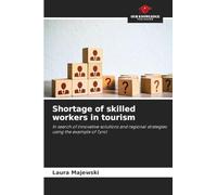 Shortage of skilled workers in tourism