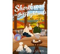 Shortbread in the Highlands - Robin Gunn - Baker publishing group - ebook (ePub) - Livre
