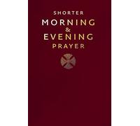 Shorter Morning and Evening Prayer, 9780007219872