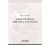Shorter Pieces for Viola and Piano Rebecca Clarke (Auteur)