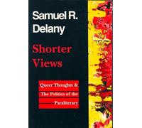 Shorter Views: Queer Thoughts & the Politics of the Paraliterary