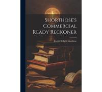 Shorthose's Commercial Ready Reckoner