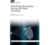 ShortRange MicroMotion Sensing with Radar Technology by Edited by Changzhan Gu & Edited by Jaime Lien Edited by Changzhan Gu Edited by Jaime Lien (Auteur)