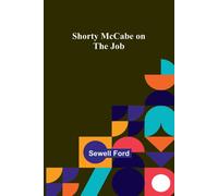 Shorty Mccabe On The Job