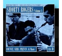 Shorty Rogers - Shorty Rogers Volume 1: Counce, Sims, Previn, & More (CD D) [Import]