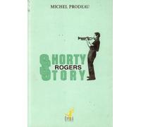 Shorty Rogers Story