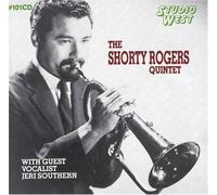 Shorty Rogers - The Shorty Rogers Quintet
