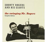 Shorty Rogers - The Swinging Mr Rogers by Shorty Rogers & His Giants (2011-09-13)