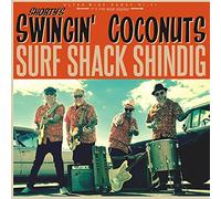 Shorty's Swingin' Coconuts – Surf Shack Shindig – Vinyle LP coloré – Édition limitée (neuf)