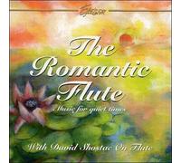 Shostac, David - Romantic Flute-Music of Mozart