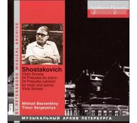 Shostakovich: 24 Preludes in Version for Violin & Piano / Violin Sonata /